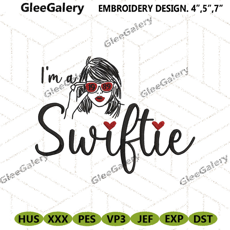 I-Am-A-Swiftie-Embroidery-Download-Digital-Download-Files-PG30052024SC109.png