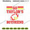 Go-Taylors-Boyfriend-Embroidery-Design-Digital-Download-Files-PG30052024SC36.png