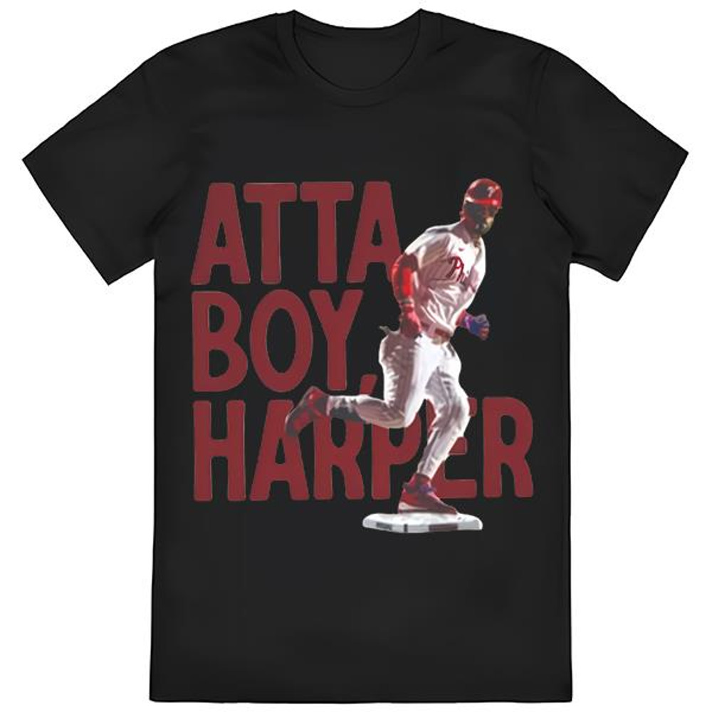Atta Boy Bryce Harper Red October Shirt .jpg