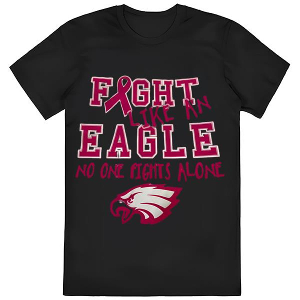 Fight Like An Eagle No One Fights Alone Shirt .jpg