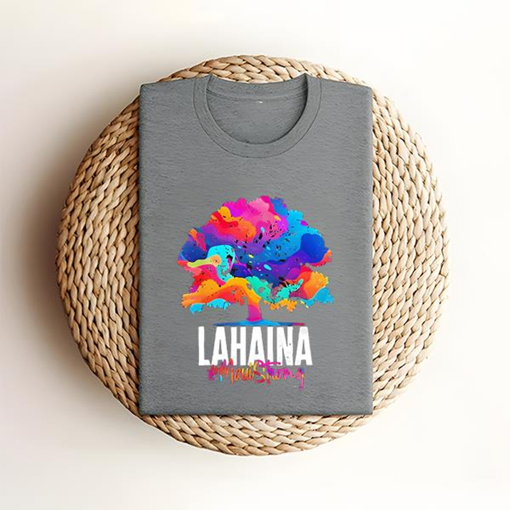 Lahaina Maui Strong Old Banyan Tree Colorful Shirt, Love For Lahaina T Shirts, Maui Strong Shirt .jpg