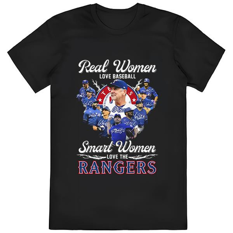 Real Women Love Baseball Smart Women Love The Rangers Shirt .jpg