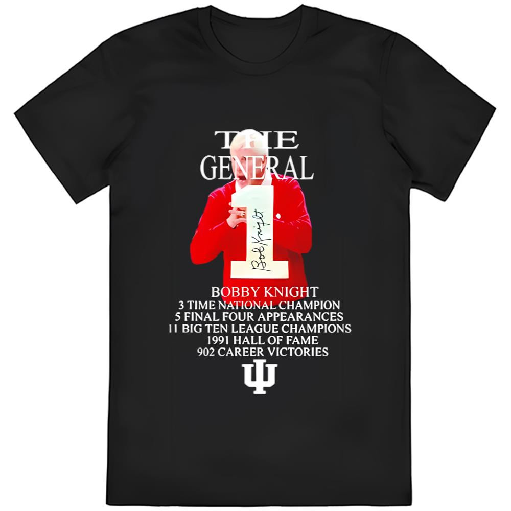 The General Bobby Knight- 3 Time Nationnal Champion Shirt .jpg