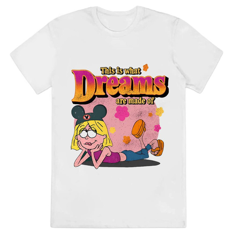 Vintage This Is What Dreams Are Made Of Shirt, Disney Lizzie Mcguire Tshirt, Disneyland Trip Shirt .jpg