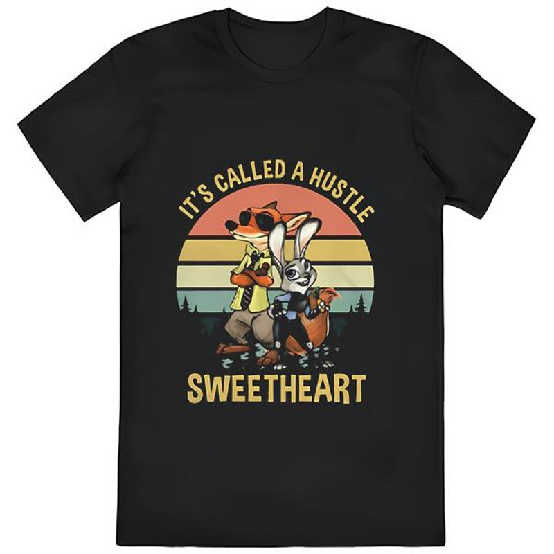 Zootopia It's Called A Hustle Sweetheart Vintage T-Shirt .jpg