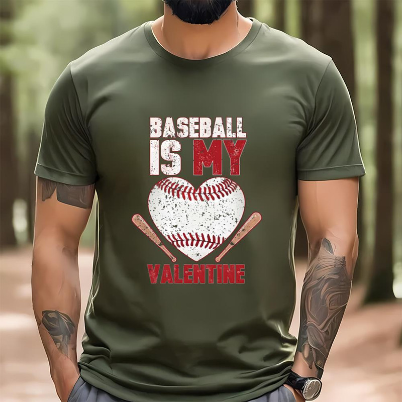 Baseball Is My Valentine T-shirt .jpg