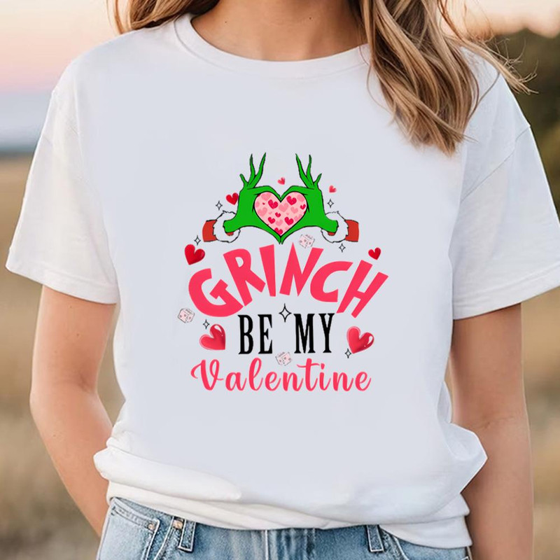 Be My Valentine Grinch's Valentine Shirt .jpg
