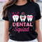 Dental Squad Cute Tooth Funny Valentines Day Dentist Gifts Shirt .jpg