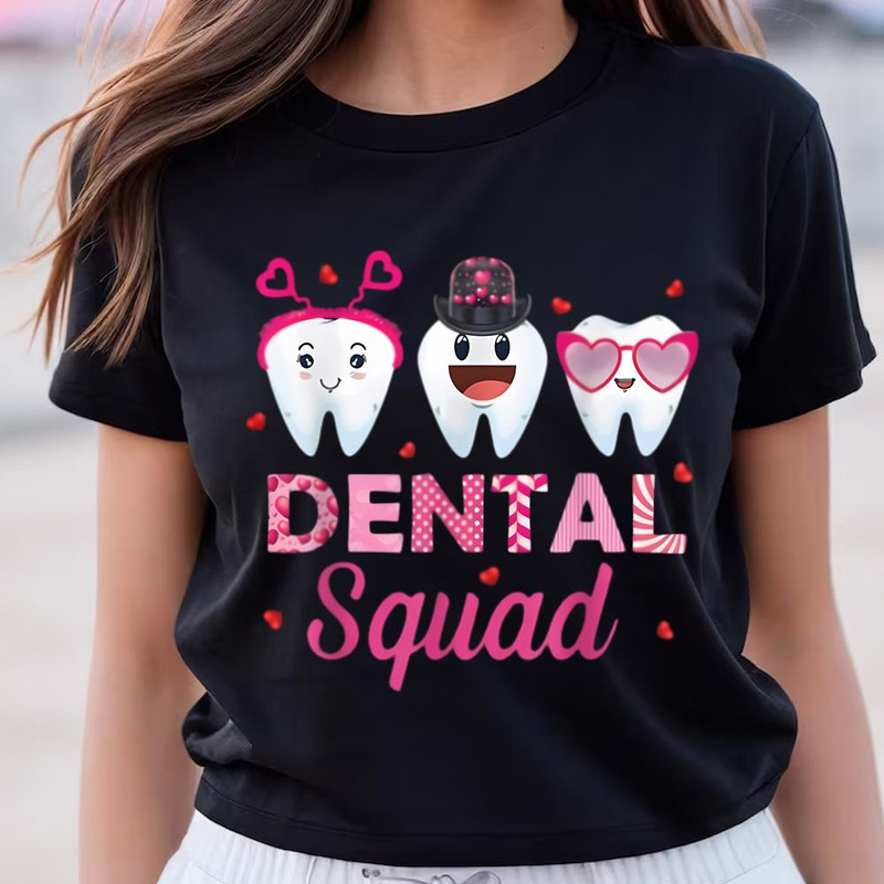 Dental Squad Cute Tooth Funny Valentines Day Dentist Gifts Shirt .jpg