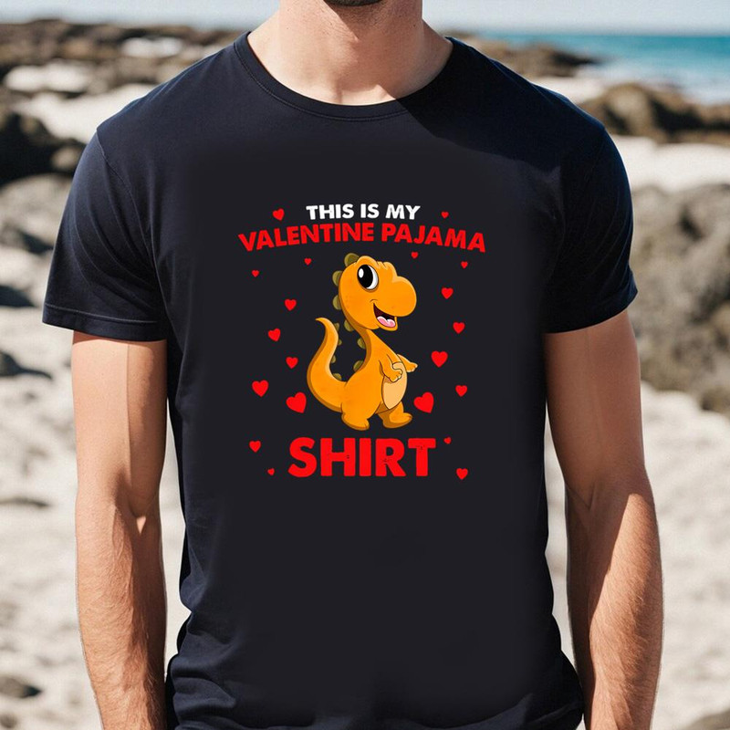 Dinosaur This Is My Valentine Pajama Valentines Day T-Shirt .jpg