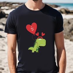 dinosaur valentines day t-shirt, gift for her, gifts for him