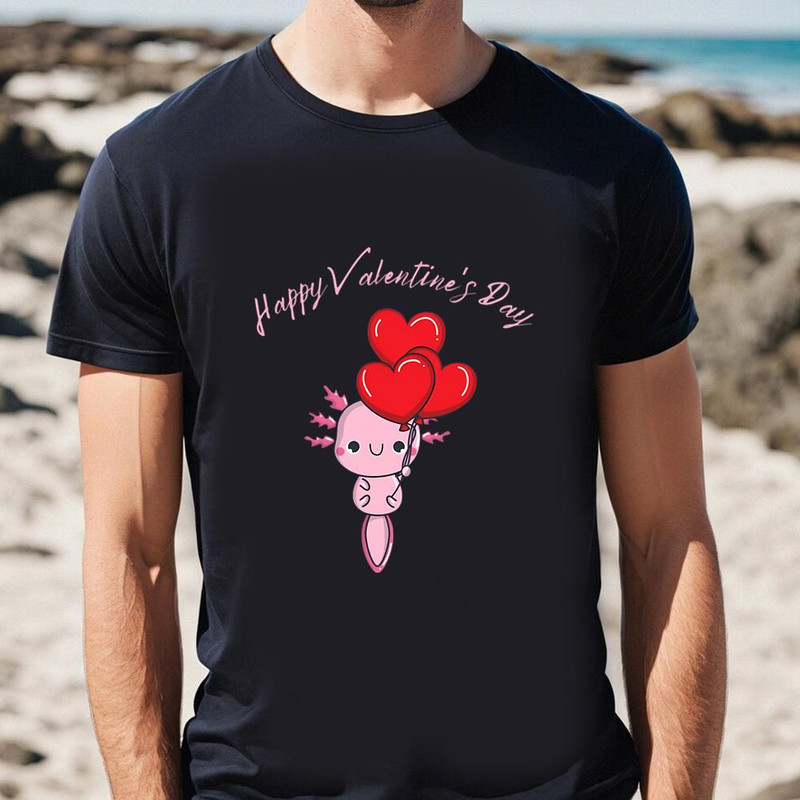 Happy Valentine Day Cartoon Axolotl Balloon T-shirt .jpg