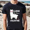Happy Valentine Day Llama Be Your Valentine T-shirt .jpg