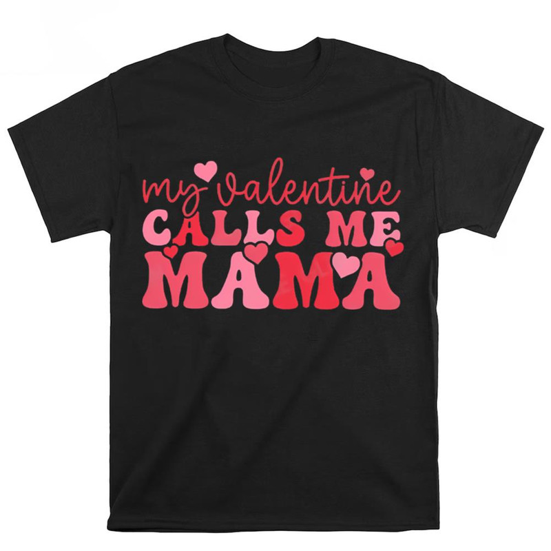 Mama Is My Valentine Shirt, Valentines Day Mom Shirt .jpg