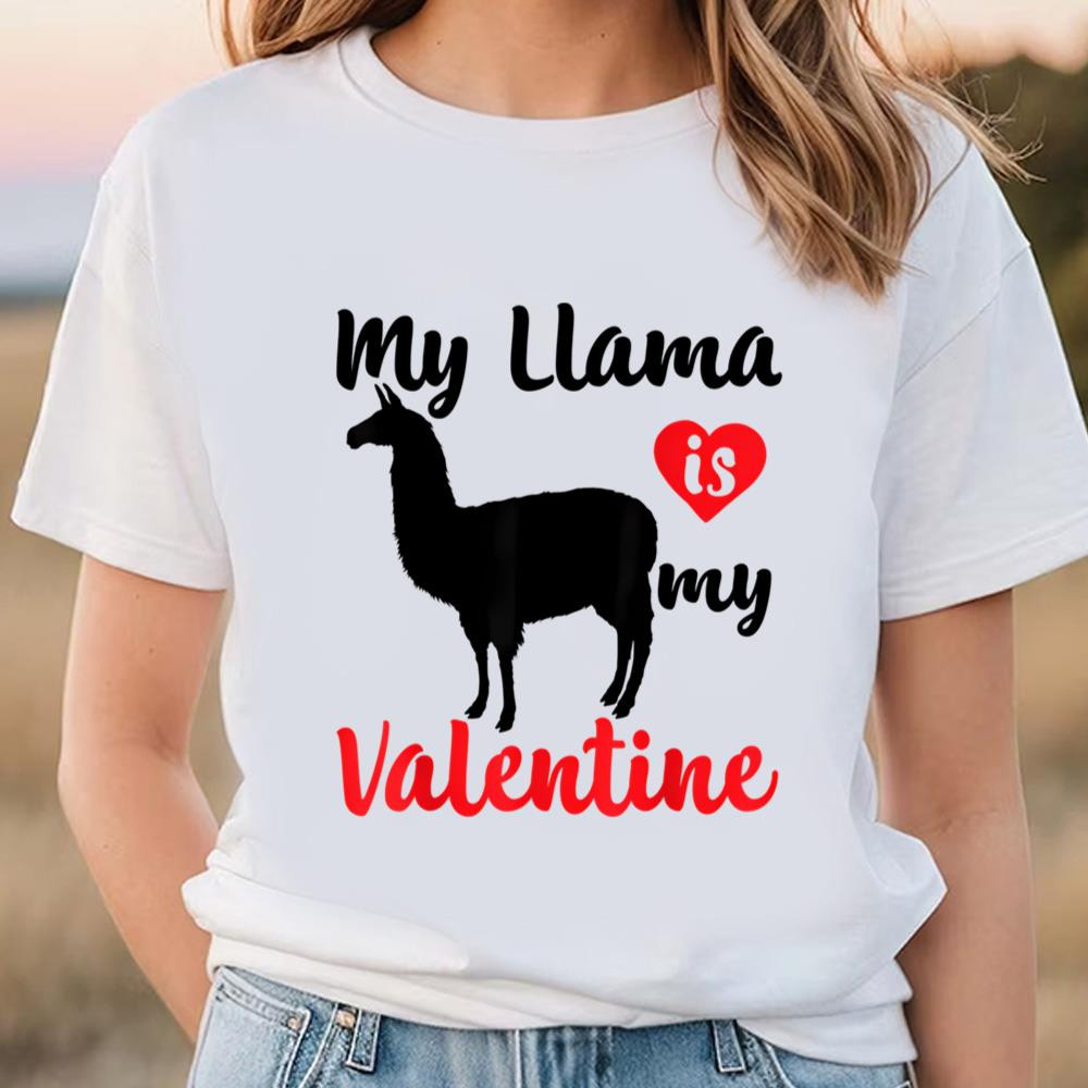 My Llama Is My Valentine Heart T-shirt .jpg