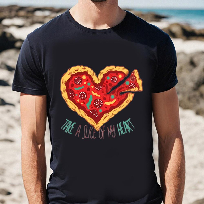 Take A Slice Of My Heart For Pizza Lover Valentine Day Gifts T-shirt .jpg