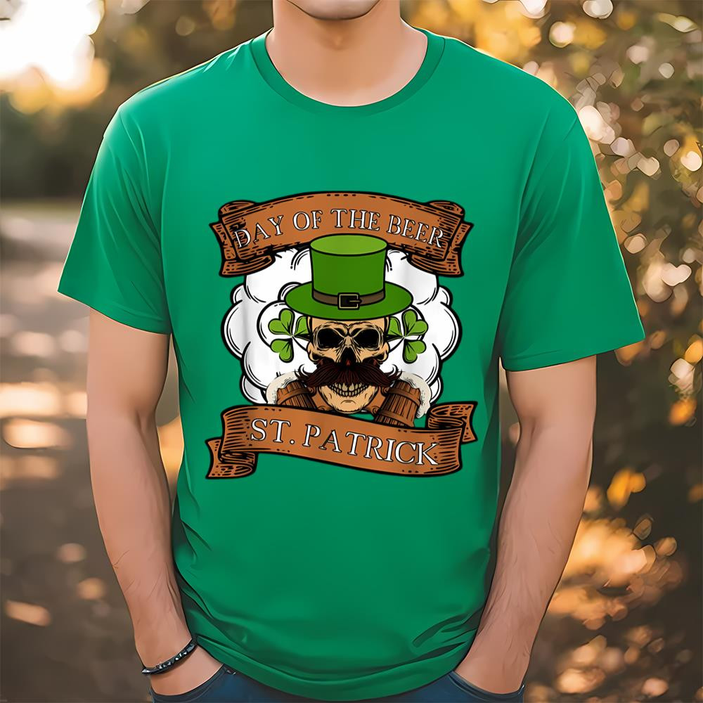 Day Of The Beer St patricks Day T-shirt .jpg