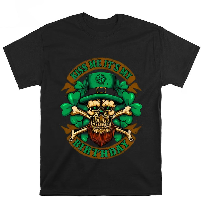 Kiss Me Its My Birthday St Patricks Day T-Shirt .jpg