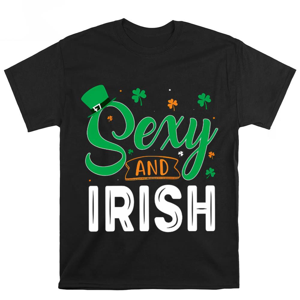 Sexy And Irish St. Patrick's Day Shirt .jpg