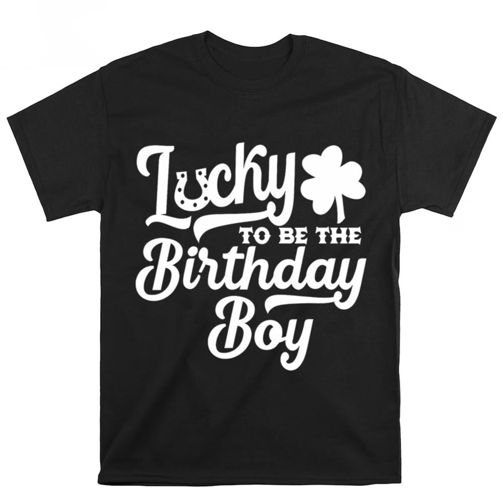 St Patricks Day Birthday Shirt .jpg