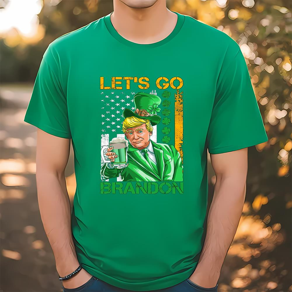 St Patricks Day Shirts Lets Go Brandon Donald Trump Shamrock T-Shirt .jpg