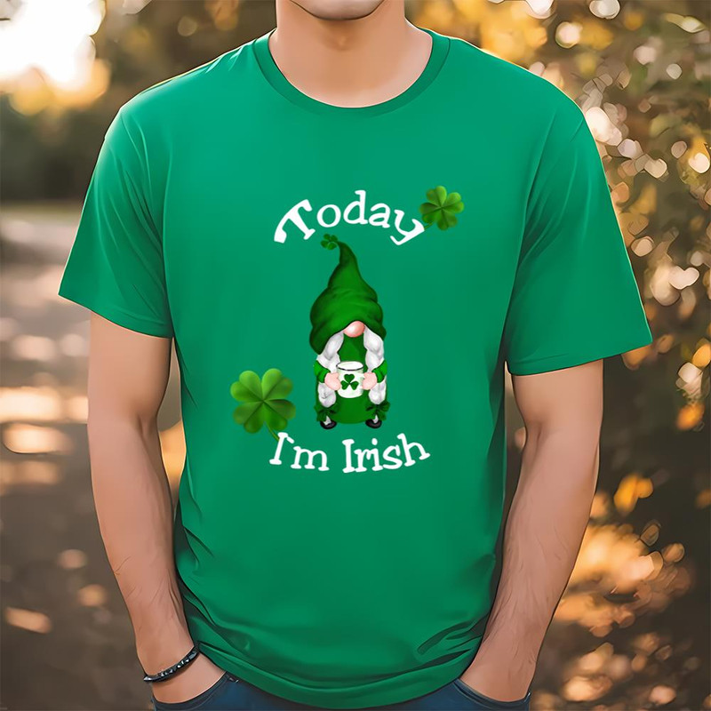 St. Patrick's Day Today I'm Irish T-Shirt .jpg