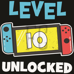 level 10 unlocked gamer 10th birthday svg, birthday svg, 10 years old svg, 10 years old birthday svg, 10th birthday svg,