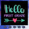 Hello-first-grade-svg-BS27072020.jpg