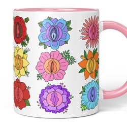 Flower Vagina Mug, Vulva, Yoni, Inappropriate Gifts, Feminist Gifts - 11oz, 15oz