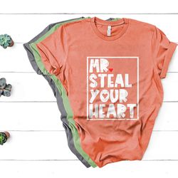 mr steal your heart valentines day funny v-day boys kids t-shirt