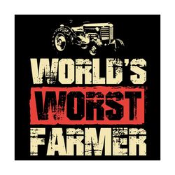 worlds worst farmer svg, trending svg, worst svg, vintage farmer, farmer svg, farm life svg, farmhouse quotes svg, farm