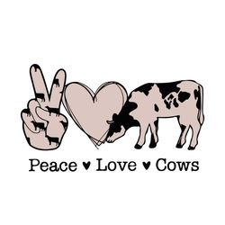 peace love cows svg, trending svg, cow svg, peace svg, love svg, cow love svg, cow peace svg, farm svg, farming svg, mil