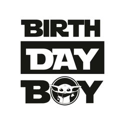 birthday boy baby yoda star wars svg, star war svg, birthday boy svg, baby yoda svg, cute baby yoda svg, baby yoda gifts