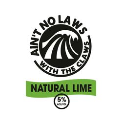 aint no laws with the claws svg, trending svg, natural lime svg, aint no laws svg, the claws svg, white claw legal svg,