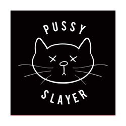 pussy slayer cat face funny animal svg