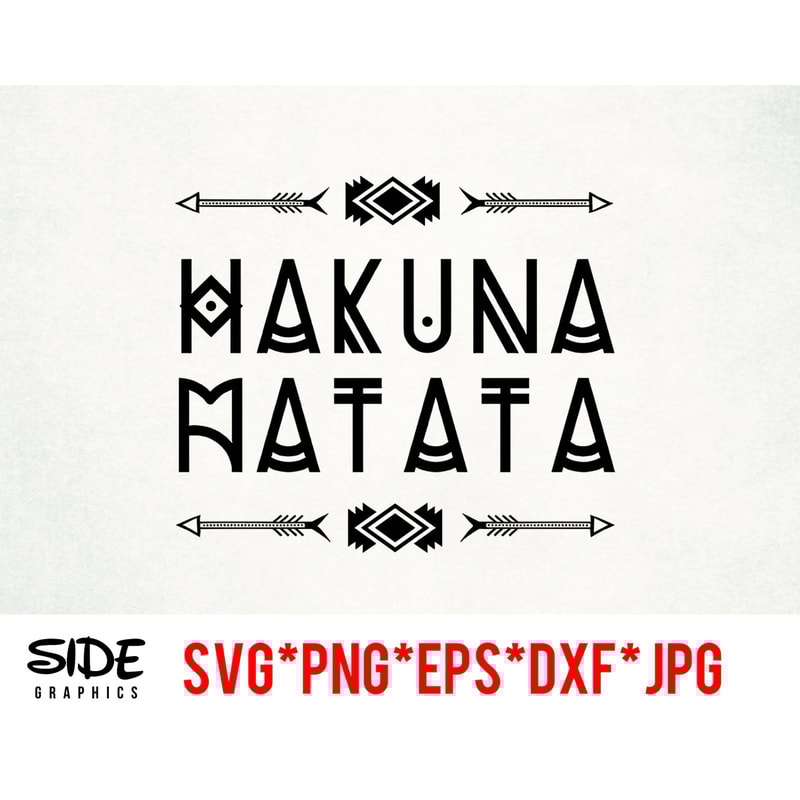 Hakuna Matata instant download digital file svg, png, eps, jpg, and dxf clip art for cricut silhouette and other cutting software.jpg
