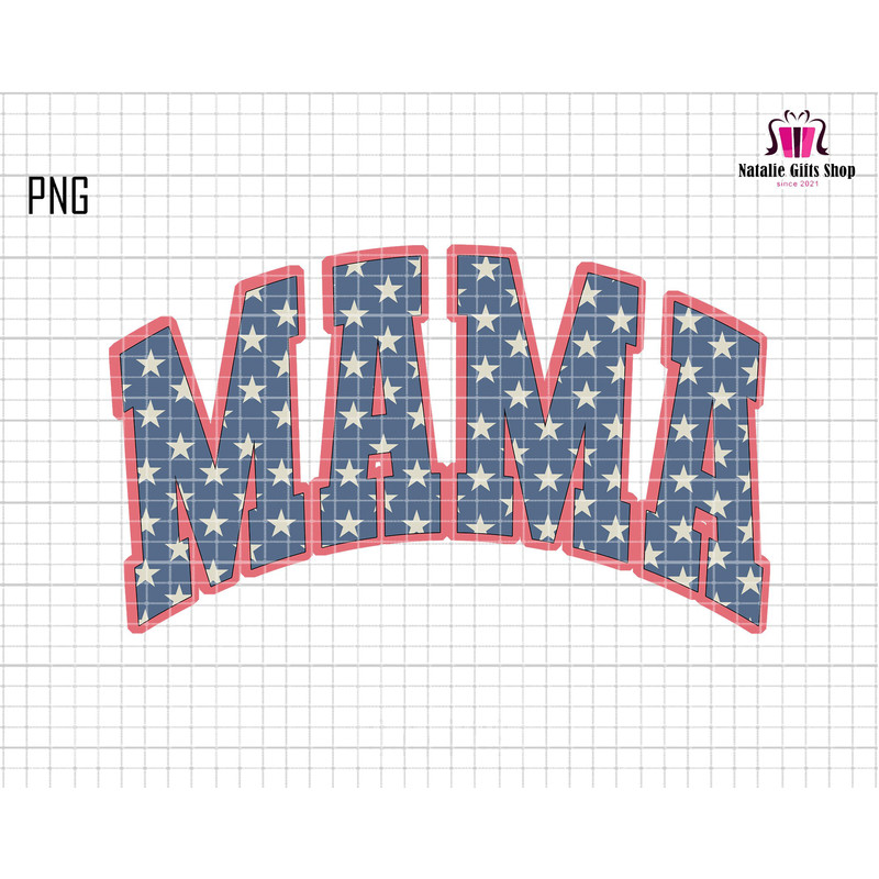 4th of July Png, American Mama Png, Mama Sublimation, Fourth of July Shirt Design, 4th of July Png, Retro 4th of July Png, Mama Varsity Png.jpg