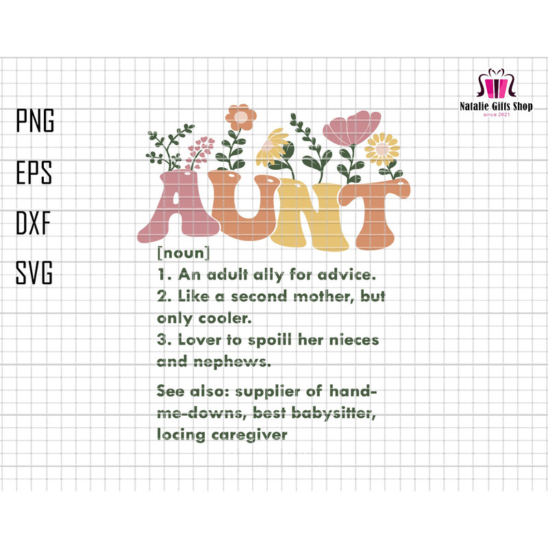 Aunt Svg, Aunt Flower Svg, Retro Aunt Svg, Aunt Definition Svg, Floral Aunt Svg, Aunt Quote Svg, Mothers Day Gift, Digital Download Svg.jpg