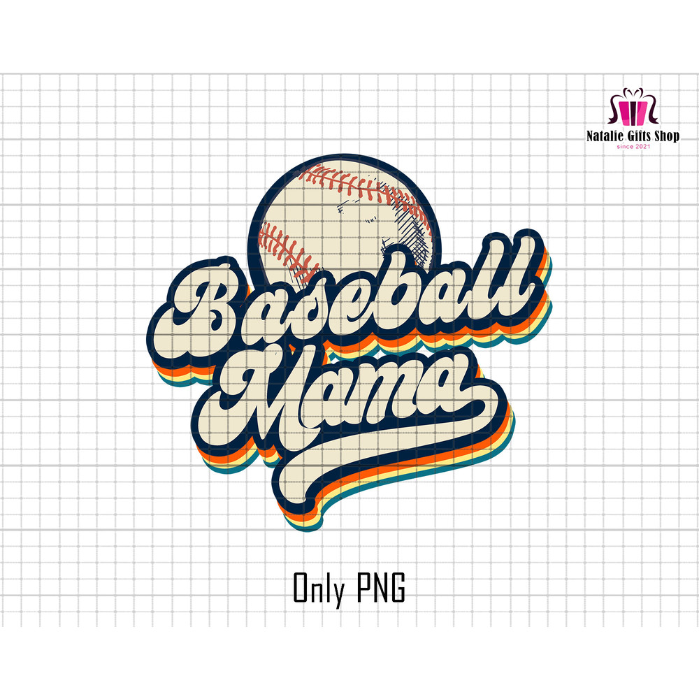 Baseball Mama Png, Sport Mama Png, Vintage Mama Baseball Png, Retro Baseball Mama Png, Game Day Baseball Png, Baseball Lover,Mothers Day Png.jpg