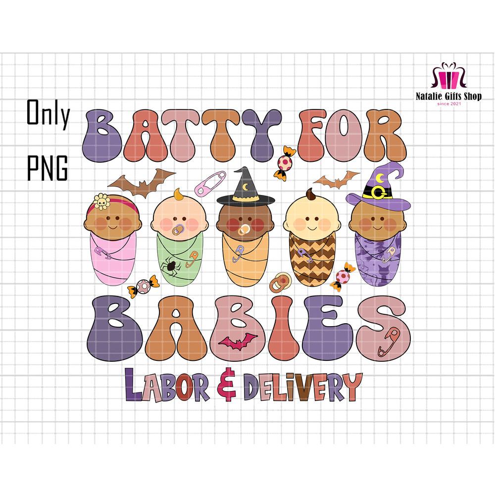 Batty For Babies Png, Labor Delivery Png, Trick Or Treat Png, Trendy Halloween Png, Witch Baby Png, Cute Batty Png, Toddler Halloween Png.jpg