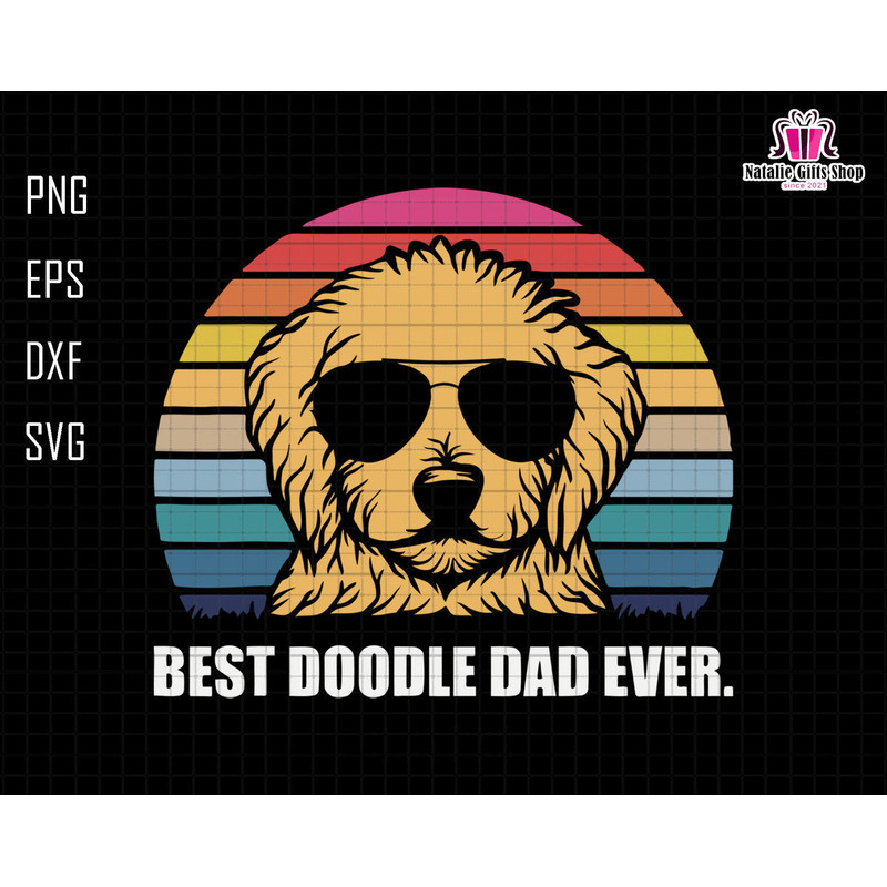 Best Doodle Dad Ever Svg, Best Dad Ever Svg, Dog Lover Svg, Dog Dad Svg, Doodle Dad Svg, Happy Father's Day Svg, Golden Doodle Dad Svg.jpg