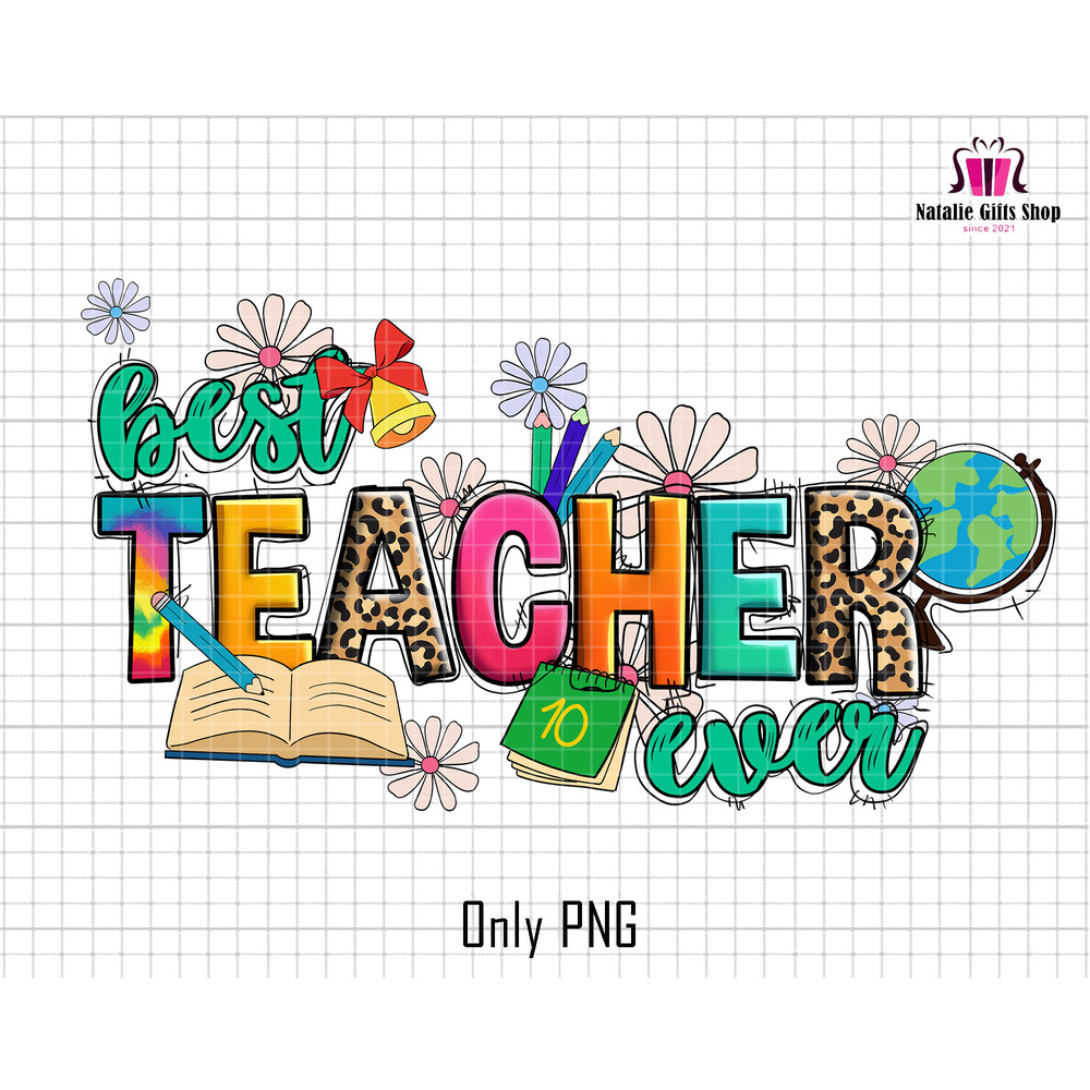 Best Teacher Ever Png, Teacher Sublimation design, Western Teacher Png, Blessed Teacher Png, Teacher Png, Teaching Png, Teacher Life Png.jpg