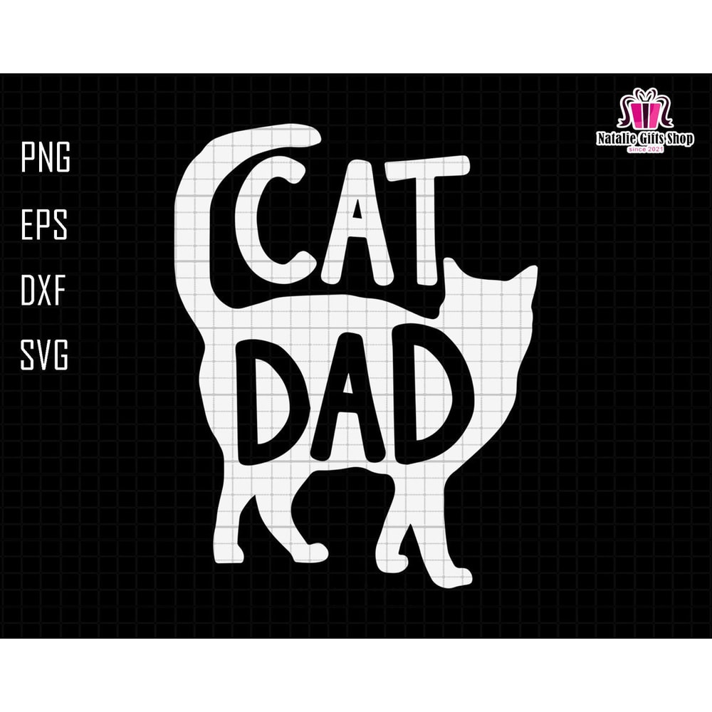 Cat Dad Svg, Cat Lover Gift Svg, Cat Silhouette Svg, Gift For Dad, Happy Fathers Day Svg, Cat Daddy Design,Cat Owner Svg,Cat Dad Sublimation.jpg