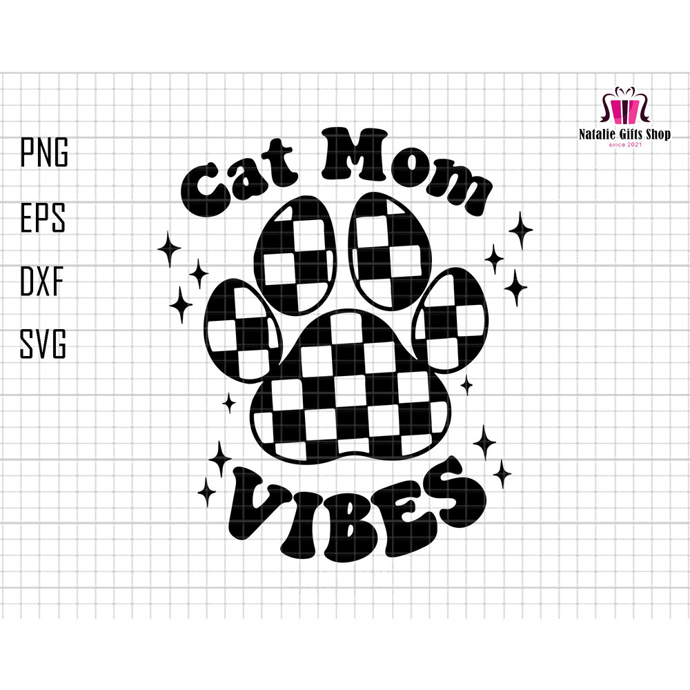 Cat Mom Vibes Svg, Checkered Cat Mom Svg, Cat Lover Svg, Checkered Cat Paw Svg, Cat Mama Svg, Pet Mom Svg, Mothers Day Svg, Cricut File.jpg