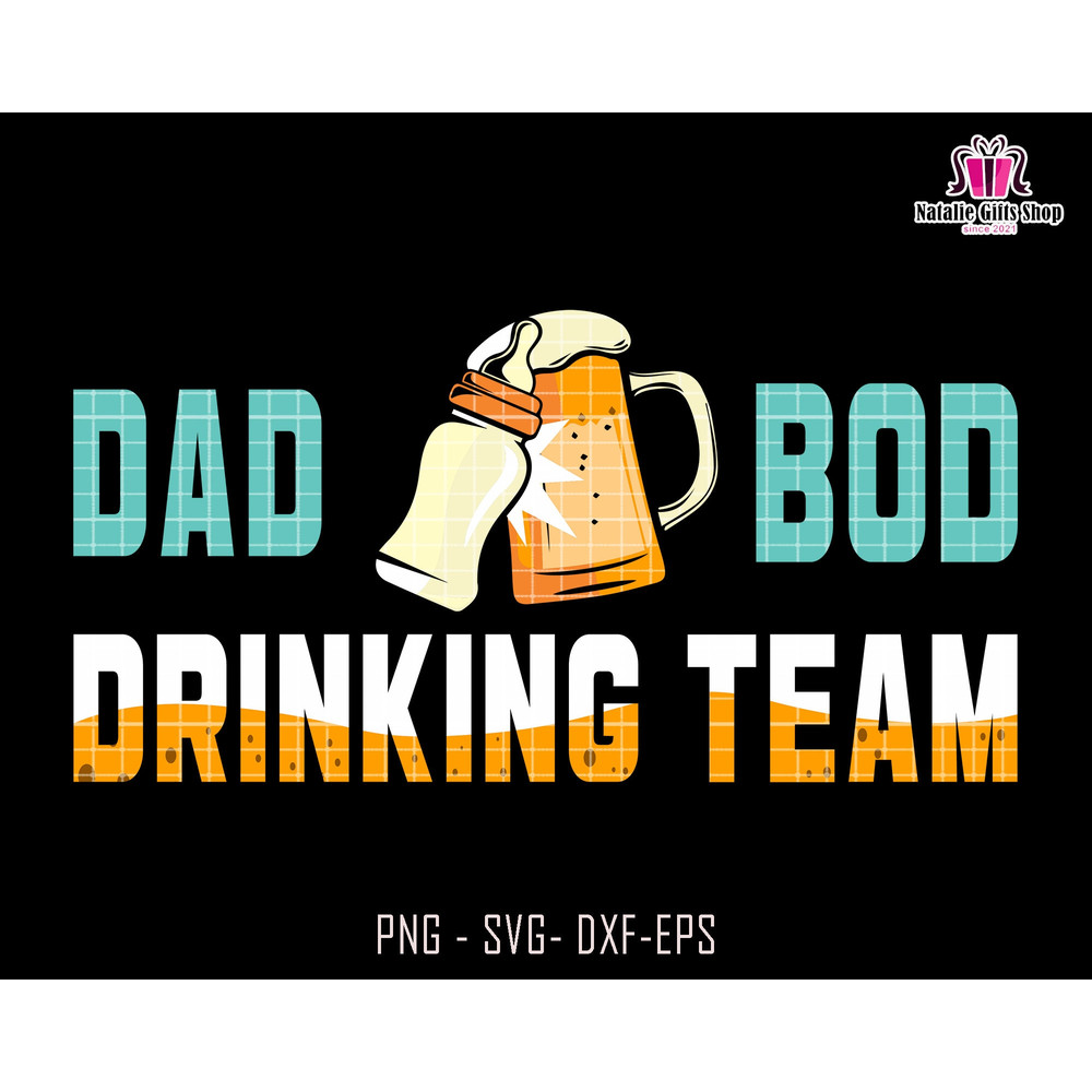 Dad Bod Drinking Team Svg, Beer Stein Cheers Baby Bottle Svg, Dad Bod Svg, New Dad Design Svg, Dad And Baby Svg, Newborn Svg, Dad Life Svg.jpg