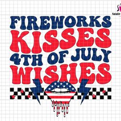 fireworks kisses 4th of july wishes svg, 4th of july svg, patriotic svg, america svg, usa svg, retro america, fireworks