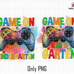 game on kindergarten png, back to school sublimation, gaming png, kindergarten png, colorful game controller png, teache