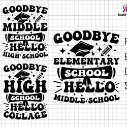 goodbye elementary school hello middle school, class dismissed svg, last day of school, teacher life svg, middle school,