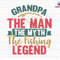 Grandpa The Man The Myth The Fishing Legend Svg, Grandpa Svg, Fishing Grandpa Svg, Grandpa Legend Svg, Fishing Rod Svg, Fishing Grandpa Svg.jpg
