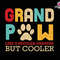 Grandpaw Like A Regular Grandpa But Cooler Svg, Grandpaw Svg, Paw Lover Svg, Grandpa Sublimation Svg, Cooler Grandpa Svg, Pet Lover Svg 1.jpg